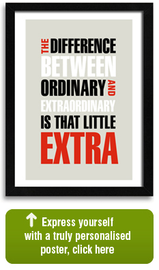 Express yourself with a truly personalised poster, click here