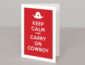 Keep Calm and Carry On Cowboy A5 Greetings Card