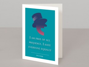 W C Fields Quote A5 Greetings Card